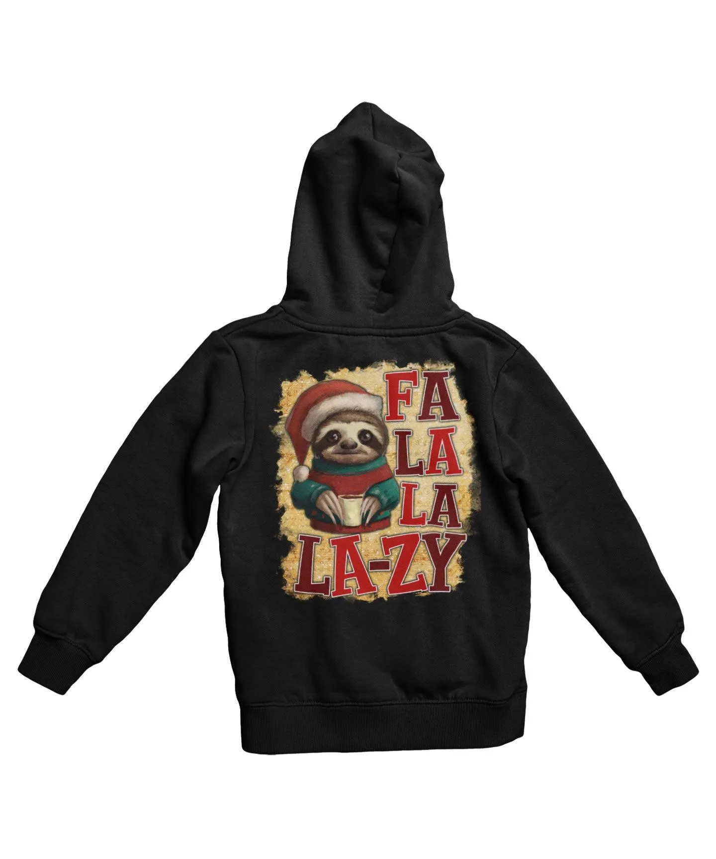 Sloth Fa La La Lazy Christmas Back Printed Hoodie