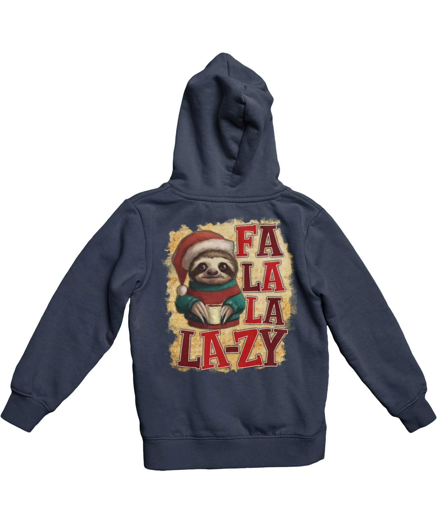 Sloth Fa La La Lazy Christmas Back Printed Hoodie