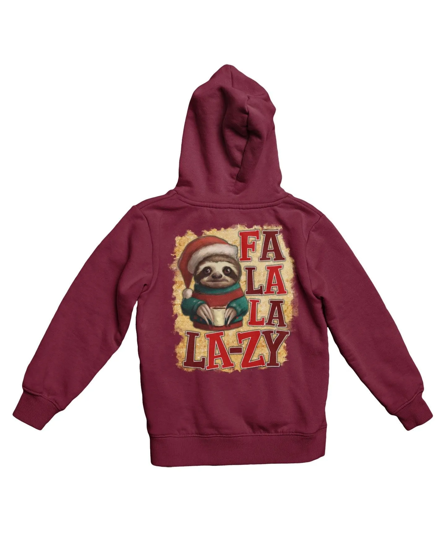 Sloth Fa La La Lazy Christmas Back Printed Hoodie